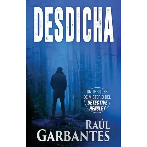 Desdicha: Un thriller de misterio del detective Hensley