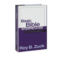 Basic Bible Interpretation: A Practical Guide to Discovering Biblical Truth