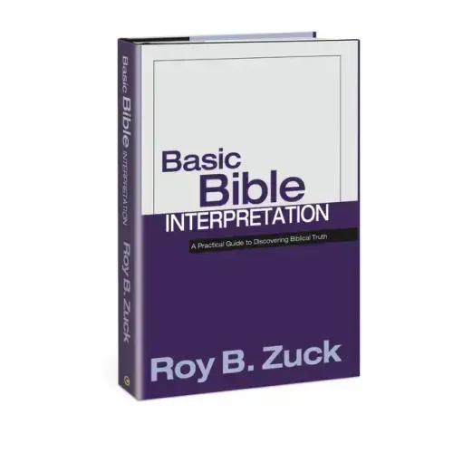 Basic Bible Interpretation: A Practical Guide to Discovering Biblical Truth