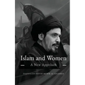 Islam and Women: A New Approach