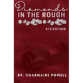 Diamonds In The Rough: 4th Edition