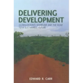 Delivering Development: Globalization's Shoreline and the Road to a Sustainable Future