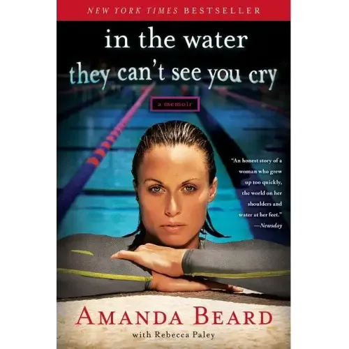 In the Water They Can't See You Cry: A Memoir