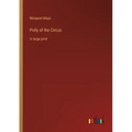 Polly of the Circus: in large print