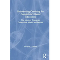Reinventing Crediting for Competency-Based Education: The Mastery Transcript Consortium Model and Beyond