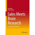 Sales Meets Brain Research: Just Let Your Customer Buy