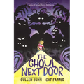 The Ghoul Next Door: A Graphic Novel