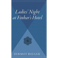 Ladie's Night at Finbar's Hotel