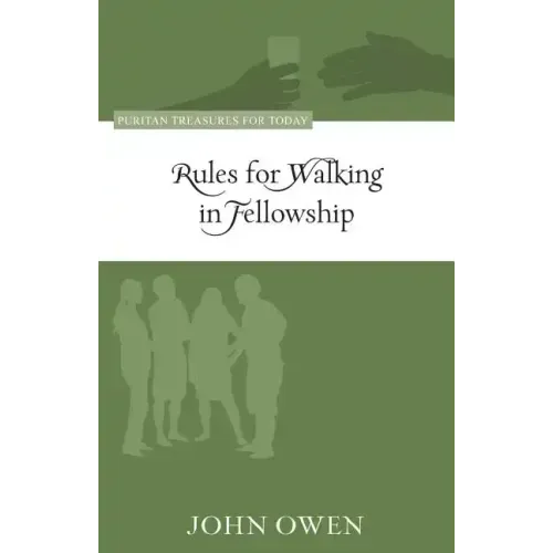 Rules for Walking in Fellowship