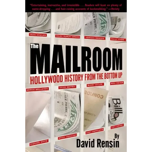 The Mailroom: Hollywood History from the Bottom Up