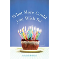 What More Could You Wish for