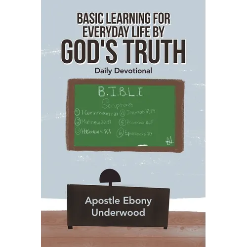 Basic Learning for Everyday Life by God's Truth: Daily Devotional