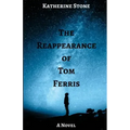 The Reappearance of Tom Ferris