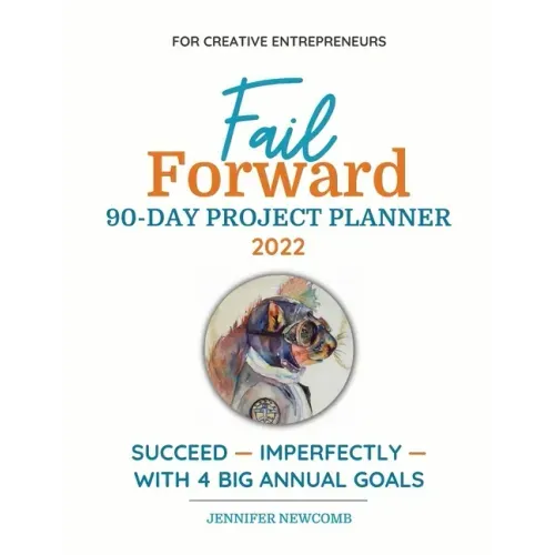 Fail Forward 90-Day Project Planner - 2022 (Color)