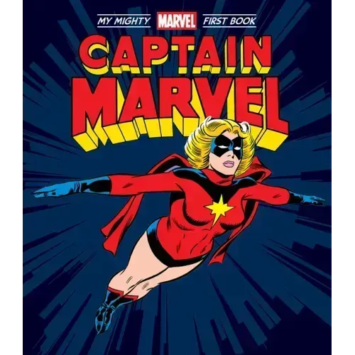 Captain Marvel: My Mighty Marvel First Book