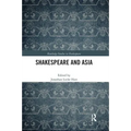 Shakespeare and Asia
