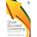 Goal-Focused Coaching: Theory and Practice