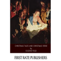 Christmas Tales and Christmas Verse