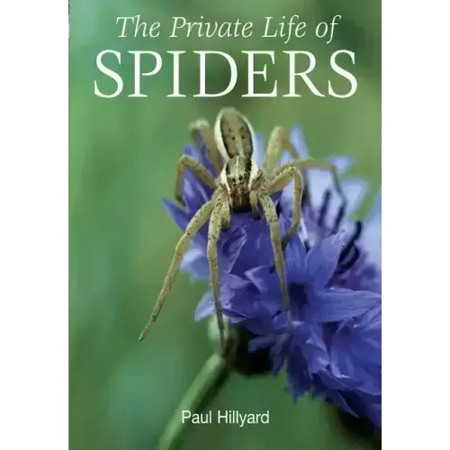 The Private Life of Spiders