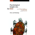 Psychological Insight Into the Bible: Texts and Readings