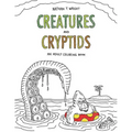 Creatures and Cryptids: An Adult Coloring Book