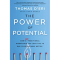 The Power of Potential: How a Nontraditional Workforce Can Lead You to Run Your Business Better