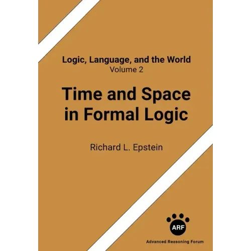 Time and Space in Formal Logic