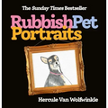 Rubbish Pet Portraits