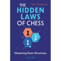 The Hidden Laws of Chess: Mastering Pawn Structures