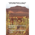 "Storytelling": Indigenous Learning Method