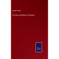 The Ways and Means of Payment