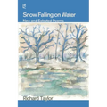 Snow Falling on Water