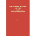 Scottish Jacobites of 1715 and the Jacobite Diaspora