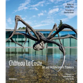 Château La Coste: Art and Architecture in Provence