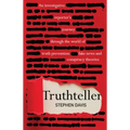Truthteller: An Investigative Reporter's Journey Through the World of Truth Prevention, Fake News and Conspiracy Theories