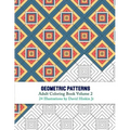 Geometric Patterns - Adult Coloring Book Volume 2
