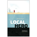Local Hero: Making a Scottish Classic