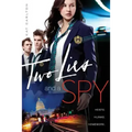 Two Lies and a Spy