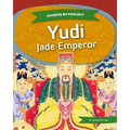 Yudi: Jade Emperor: Jade Emperor