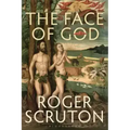 The Face of God: The Gifford Lectures