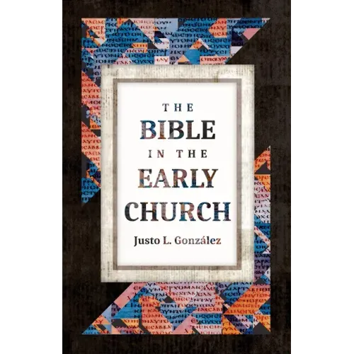 The Bible in the Early Church