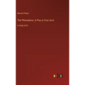 The Philanderer; A Play in Four Acts: in large print