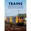 Trains Around Eastleigh and Southampton