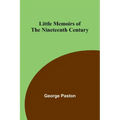 Little Memoirs of the Nineteenth Century