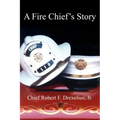 A Fire Chief's Story
