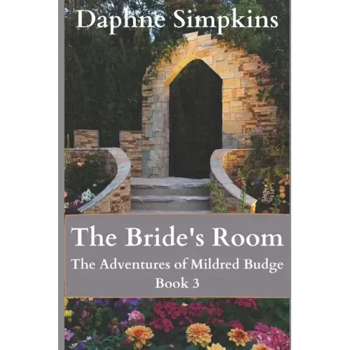 The Bride's Room: The Adventures of Mildred Budge (Book 3)