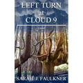 Left Turn at Cloud 9