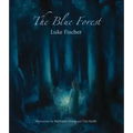 The Blue Forest: Bedtime Stories for the Nights of the Week