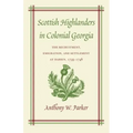Scottish Highlanders in Colonial Georgia