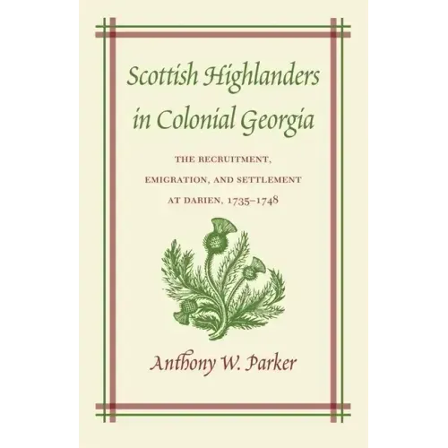 Scottish Highlanders in Colonial Georgia